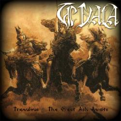 The Vala : Tremulous - The Great Ash Awaits